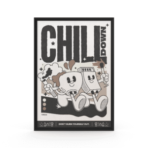 Plakat CHILL DOWN